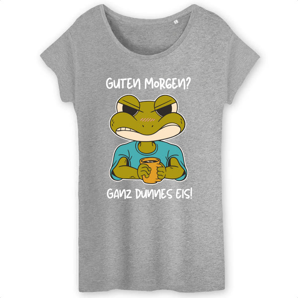 Papero T-SHIRT - BIO- Frog Guten Morgen dünnes Eis - Damen Letzte 2 Tage